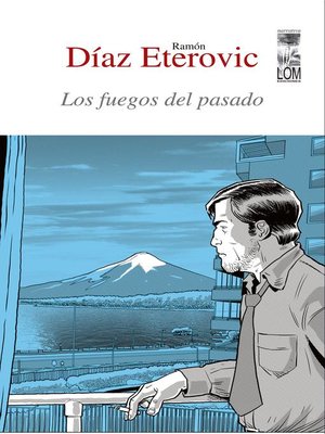 cover image of Los fuegos del pasado